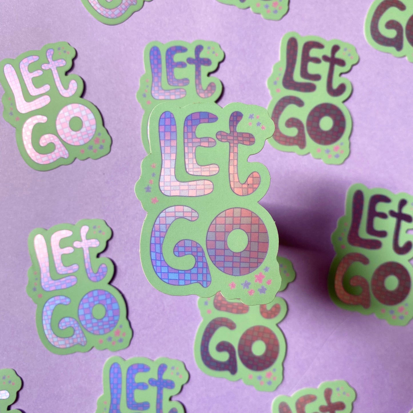 'Let Go' Matte Holographic Sticker