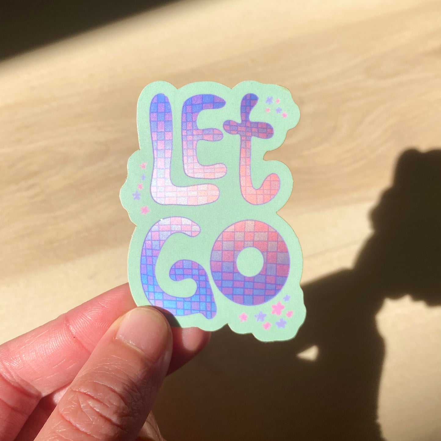 'Let Go' Matte Holographic Sticker