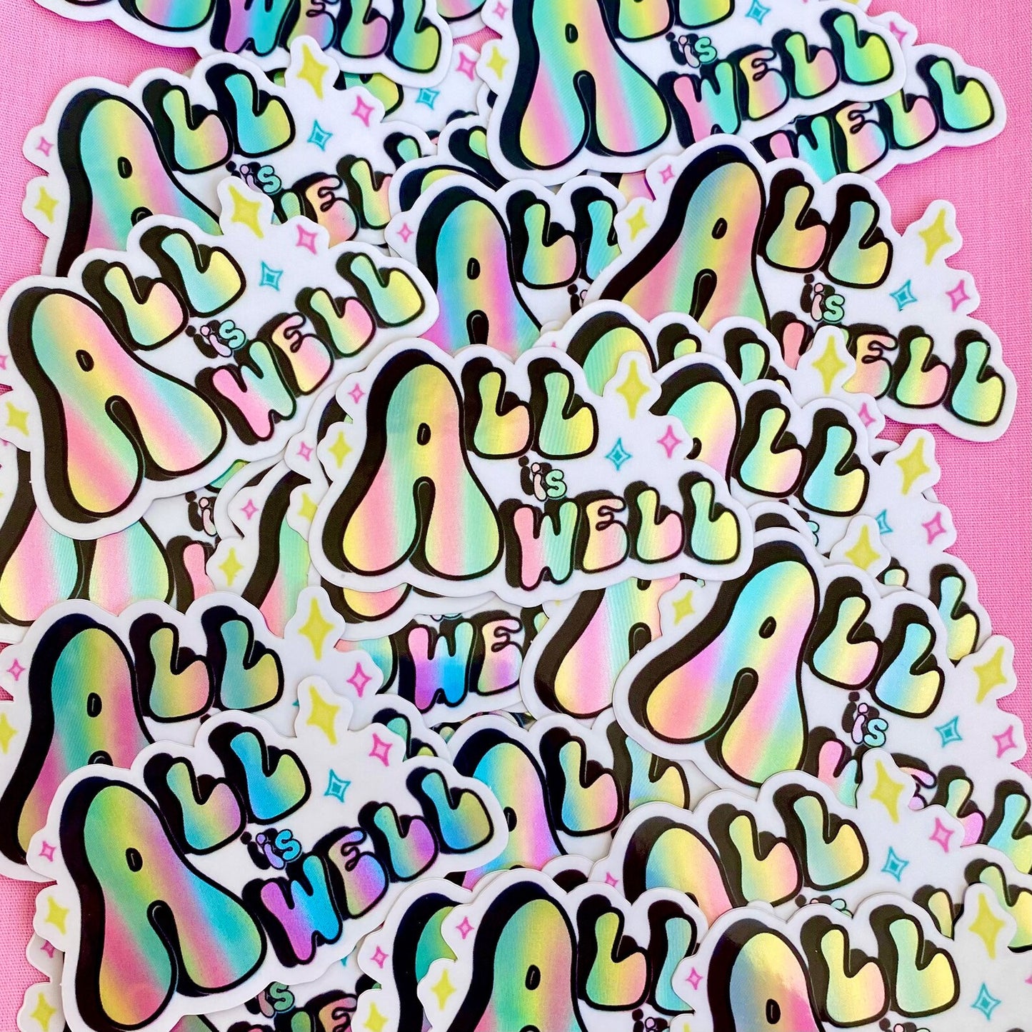 'All is Well' - Holographic Sticker