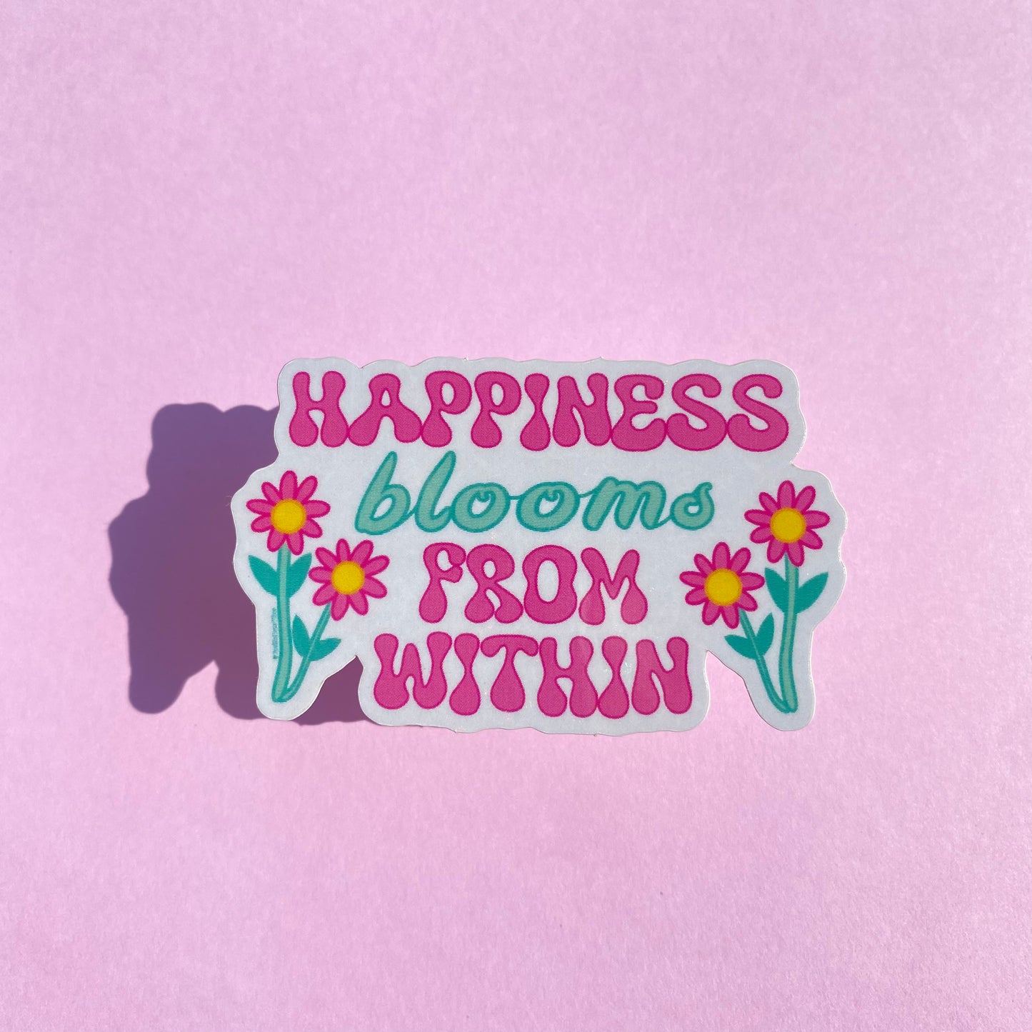 'Happiness Blooms from Within' Glossy Sticker