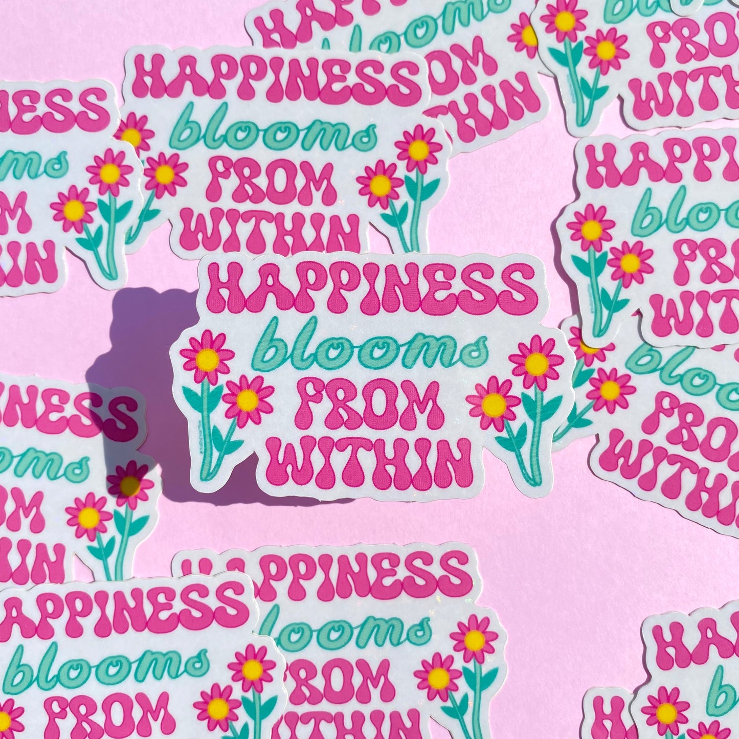 'Happiness Blooms from Within' Glossy Sticker