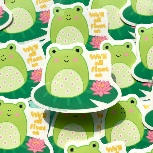 Froggy 'We'll all Float On' Glossy Sticker