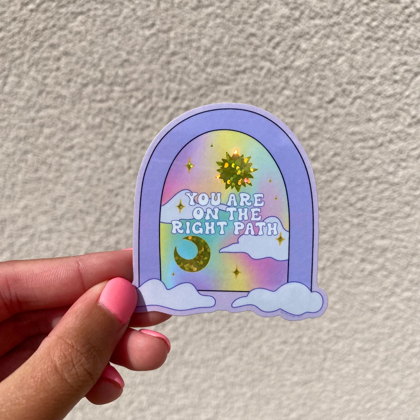 'You Are on The Right Path' Glitter Sticker